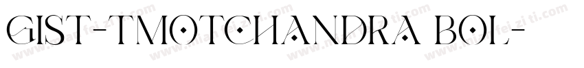 GIST-TMOTChandra Bol字体转换